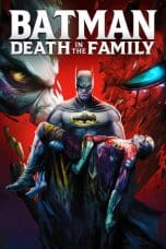 Nonton Batman: Death in the Family (2020) Subtitle Indonesia