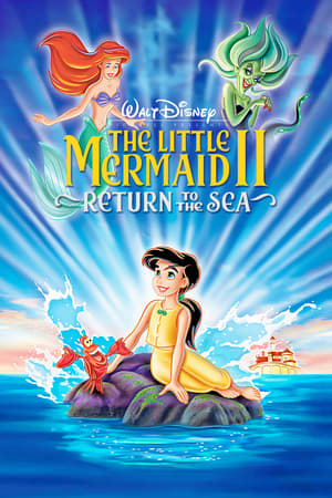 The Little Mermaid II: Return To The Sea (2000)