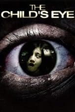 Nonton The Child’s Eye (2010) Subtitle Indonesia