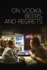 Notnon On Vodka, Beers, and Regrets (2020) Subtitle Indonesia