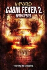 Notnon Cabin Fever 2: Spring Fever (2009) Subtitle Indonesia