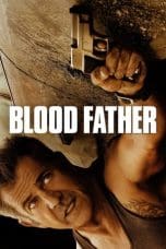 Notnon Blood Father (2016) Subtitle Indonesia