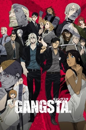 Gangsta. (2015)