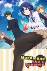 Masamune-kun’s Revenge Season 1 (2017)