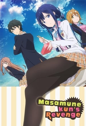 Masamune-kun’s Revenge Season 1 (2017)