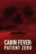 Notnon Cabin Fever 3: Patient Zero (2014) Subtitle Indonesia