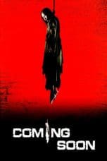 Nonton Coming Soon (2008) Subtitle Indonesia