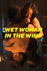 Notnon Wet Woman in the Wind (2016) Subtitle Indonesia