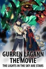 Notnon Gurren Lagann the Movie: The Lights in the Sky Are Stars (2009) Subtitle Indonesia