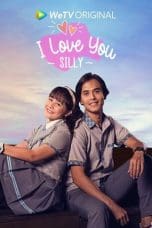 Notnon I Love You Silly (2021) Subtitle Indonesia