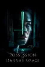 Notnon The Possession of Hannah Grace (2018) Subtitle Indonesia