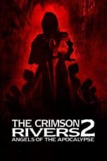 Notnon Crimson Rivers II: Angels of the Apocalypse (2004) Subtitle Indonesia