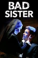 Nonton Bad Sister (2015) Subtitle Indonesia