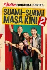 Nonton Suami Suami Masa Kini Season 2 (2023) Subtitle Indonesia