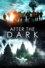 Nonton After the Dark (2013) Subtitle Indonesia