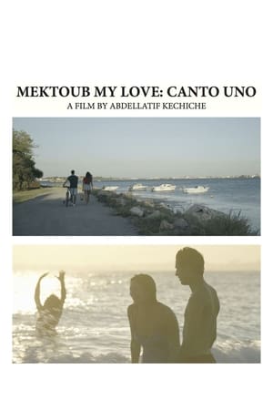 Mektoub, My Love: Canto Uno (2017)