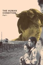 Notnon The Human Condition I: No Greater Love (1959) Subtitle Indonesia