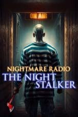 Notnon Nightmare Radio: The Night Stalker (2023) Subtitle Indonesia