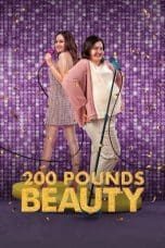 Nonton 200 Pounds Beauty (2023) Subtitle Indonesia