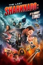 Notnon The Last Sharknado: It’s About Time (2018) Subtitle Indonesia