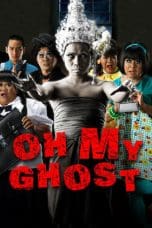 Oh My Ghost (2009)