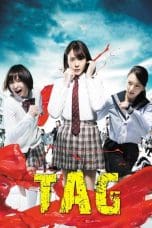 Nonton TAG (Riaru Onigokko) (2015) Subtitle Indonesia