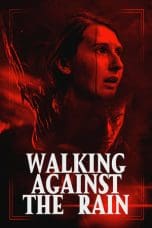 Notnon Walking Against the Rain (2022) Subtitle Indonesia