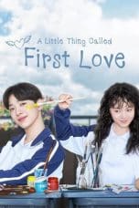 Notnon A Little Thing Called First Love (2019) Subtitle Indonesia