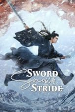 Notnon Sword Snow Stride (2021) Subtitle Indonesia