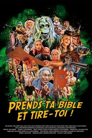 Prends Ta Bible Et Tire-toi (2023)