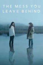 Notnon The Mess You Leave Behind (2020) Subtitle Indonesia