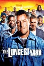 Nonton The Longest Yard (2005) Subtitle Indonesia