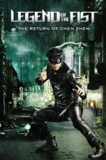 Notnon Legend of the Fist: The Return of Chen Zhen (2010) Subtitle Indonesia