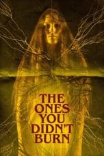 Notnon The Ones You Didn’t Burn (2022) Subtitle Indonesia