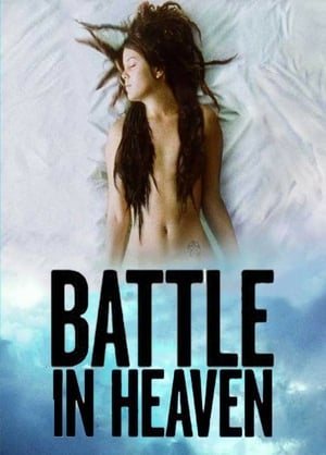 Battle In Heaven (Batalla En El Cielo) (2005)