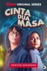 Nonton Cinta Dua Masa (2023) Subtitle Indonesia