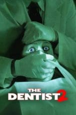 Nonton The Dentist 2 (1998) Subtitle Indonesia