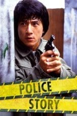 Nonton Police Story (Ging chaat goo si) (1985) Subtitle Indonesia