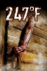 247 Degrees Fahrenheit (2011)