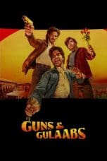 Notnon Guns & Gulaabs (2023) Subtitle Indonesia