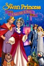 Notnon The Swan Princess: A Fairytale Is Born (2023) Subtitle Indonesia