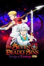 Notnon The Seven Deadly Sins: Grudge of Edinburgh Part 2 (2023) Subtitle Indonesia