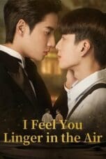 Notnon I Feel You Linger in the Air (2023) Subtitle Indonesia