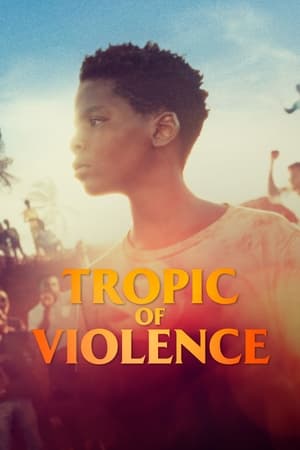 Tropic Of Violence (2022)