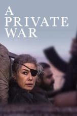 Notnon A Private War (2018) Subtitle Indonesia