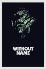 Nonton Without Name (2017) Subtitle Indonesia