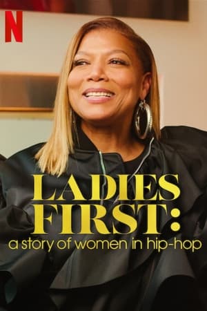 Ladies First: A Story Of Women In Hip-Hop (2023)