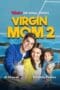 Virgin Mom Season 2 (2023)