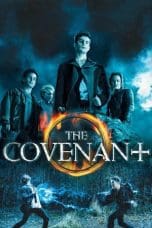 Nonton The Covenant (2006) Subtitle Indonesia