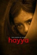 Notnon Hayya: The Power of Love 2 (2019) Subtitle Indonesia